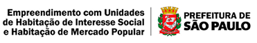 Empreendimento com Unidades de Habitação de Interesse Social e Habitação de Mercado Popular — Prefeitura de São Paulo